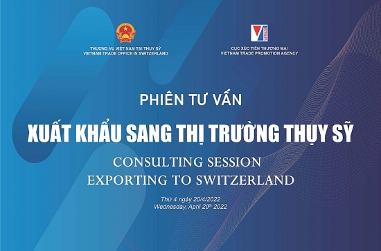 Tư vấn xuất khẩu sang thị trường Thụy Sỹ