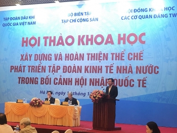 Hoàn thiện thể chế phát triển tập đoàn kinh tế nhà nước trong bối cảnh hội nhập