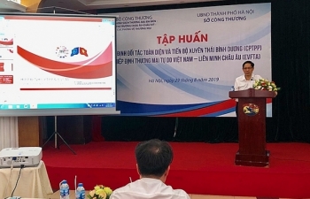 Sở Công Thương Hà Nội tập huấn giúp doanh nghiệp nắm rõ cam kết, tận dụng cơ hội từ CPTPP và EVFTA