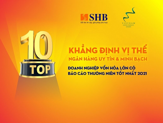 SHB vào Top 10 doanh nghiệp vốn hóa lớn có báo cáo thường niên tốt nhất