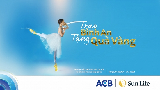 Sun Life dành hơn 21 tỷ đồng ưu đãi cho khách hàng mua bảo hiểm qua kênh phân phối ACB