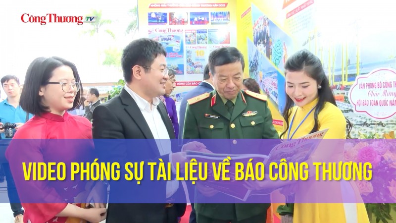 Video về Báo Công Thương